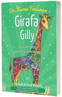 Girafa Gilly. Activitati pentru dobandirea  stimei de sine