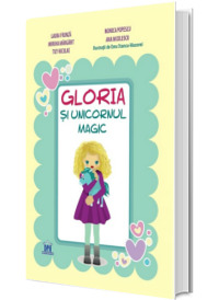 Gloria si unicornul magic - Ilustratii de Ema Stanca-Macovei