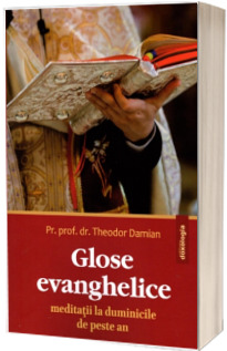 Glose evanghelice - Meditatii la duminicile de peste an