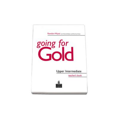 Going for Gold Upper Intermediate Teacher s Book