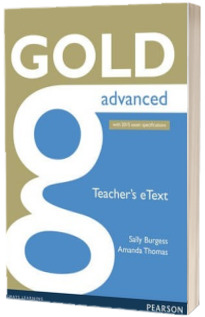 Gold Advanced eText Teacher CD-ROM