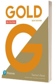 Gold B1 plus. Pre-First New Edition Teachers Book with Portal access and Teachers Resource Disc Pack