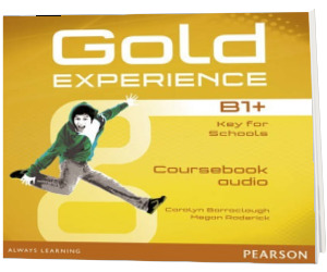 Gold Experience B1 plus. Class Audio CDs