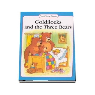 Goldilocks and the Three Bears - Anna Award (Award Young Readers)