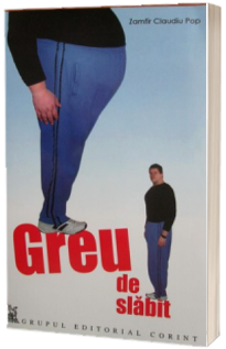 Greu de slabit