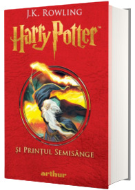 Harry Potter si Printul Semisange (Volumul 6, editie hardcover)