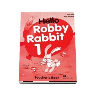 Hello Robby Rabbit 1. Teachers Book