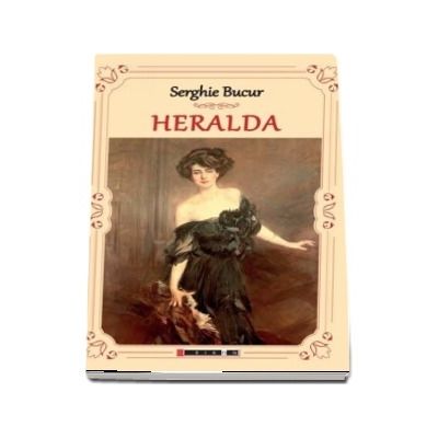 Heralda - Serghie Bucur