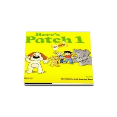 Heres Patch the Puppy 1 Audio CDs International (set 2 Cd uri)