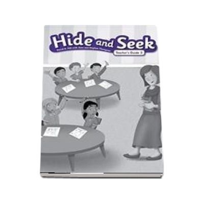 Hide and Seek 3. Teachers Guide