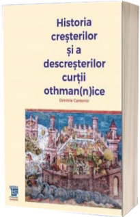 Hstoria cresterilor si a descresterilor Curtii Othmannice