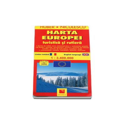 Huber. Harta Europa - Turistica si rutiera, editie actualizata (La scara de 1 : 3.400.000)