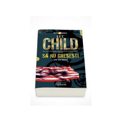 Sa nu gresesti - Lee Child