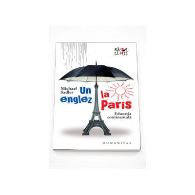 Un englez la Paris - Michael Sadler