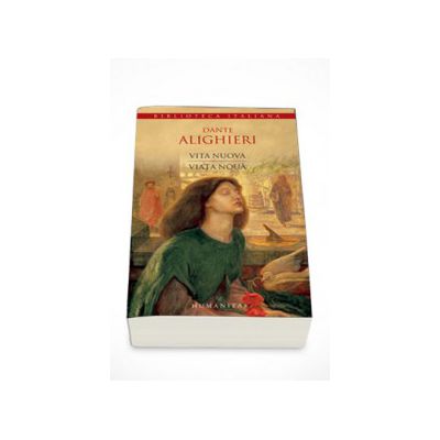 Vita Nuova Viata Noua Dante Alighieri