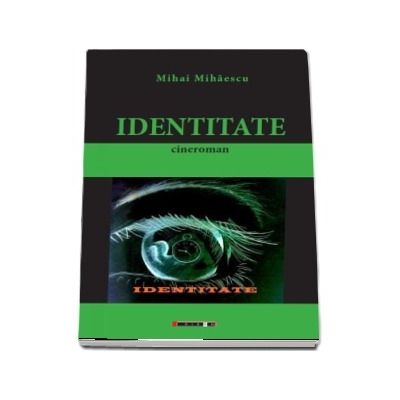 Identitate - Mihai Mihaescu