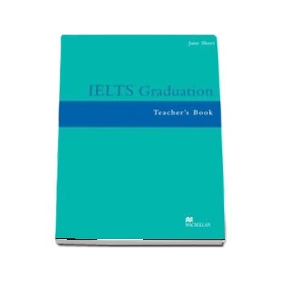 IELTS Graduation. Teachers Book