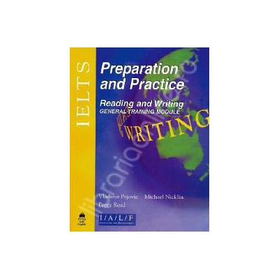IELTS Preparation and Practice: Reading and Writing General Training Module