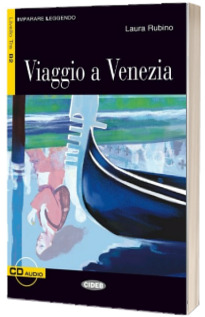 Imparare leggendo: Viaggio a Venezia + CD