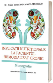 Implicatii nutritionale la pacientul hemodializat cronic