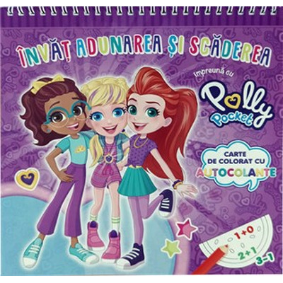 Impreuna cu Polly Pocket. Invat adunarea si scaderea