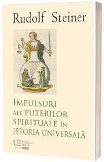 Impulsuri ale puterilor spirituale in istoria universala