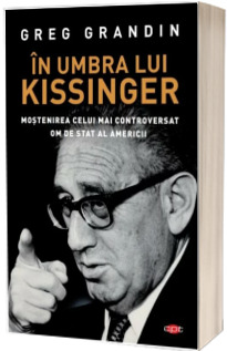 In umbra lui Kissinger