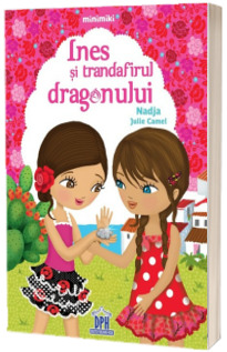 Ines si trandafirul dragonului