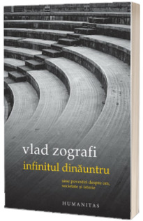 Infinitul dinauntru - Vlad Zografi