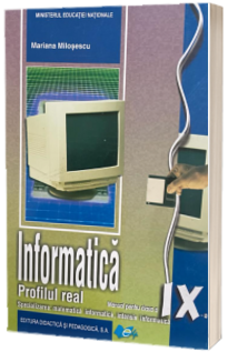 Informatica IX -real intensiv C++   (specializarea matematica-informatica intensiv, informatica)