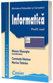 Informatica manual pentru clasa a X-a. Profil real