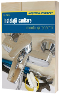 Instalatii sanitare - montaj si reparatii