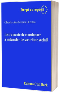 Instrumente de coordonare a sistemelor de securitate sociala