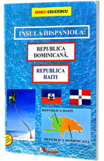 Insula Hispaniola: Republica Dominicana, Republica Haiti