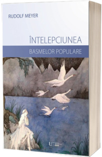 Intelepciunea basmelor populare