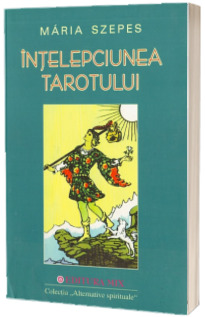 Intelepciunea Tarotului