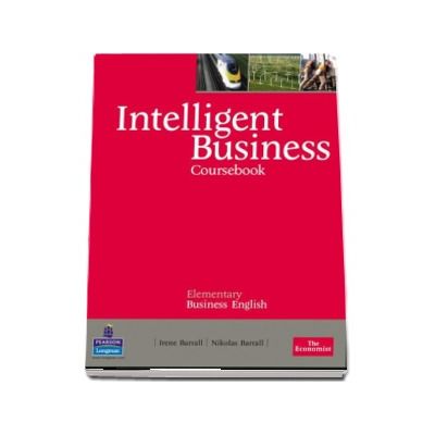 Intelligent Business Elementary Coursebook - Irene Barrall