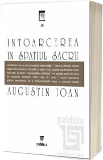 Intoarcerea in spatiul sacru