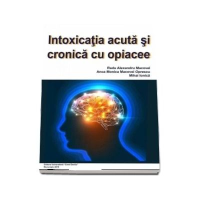 Intoxicatia acuta si cronica cu opiacee