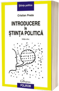 Introducere in stiinta politica. Editia a III-a, revazuta