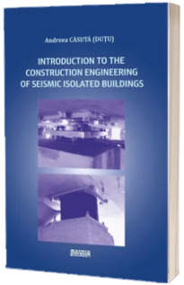 Introduction to the construction engineering of seismic isolated buildings