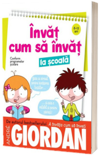 Invat cum sa invat la scoala