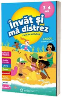 Invat si ma distrez 3-4 ani