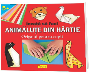 Invata sa faci animalute din hartie