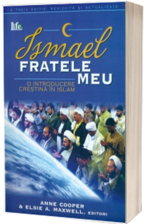 Ismael - fratele meu. O introducere crestina in islam