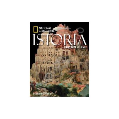 Istoria ilustrata a lumii - National Geographic