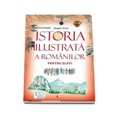 Istoria ilustrata a romanilor pentru elevi