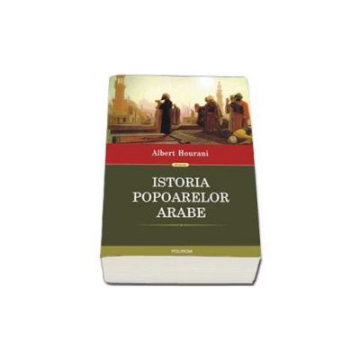 Istoria popoarelor arabe - Editia 2015