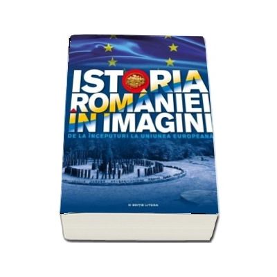 Istoria Romaniei in imagini