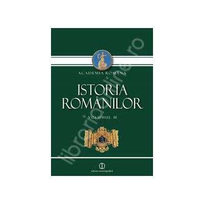 Istoria Romanilor, Volumul III. Daco-Romani, Romanici, Alogeni (Editia a II-a, revazuta si adaugita)